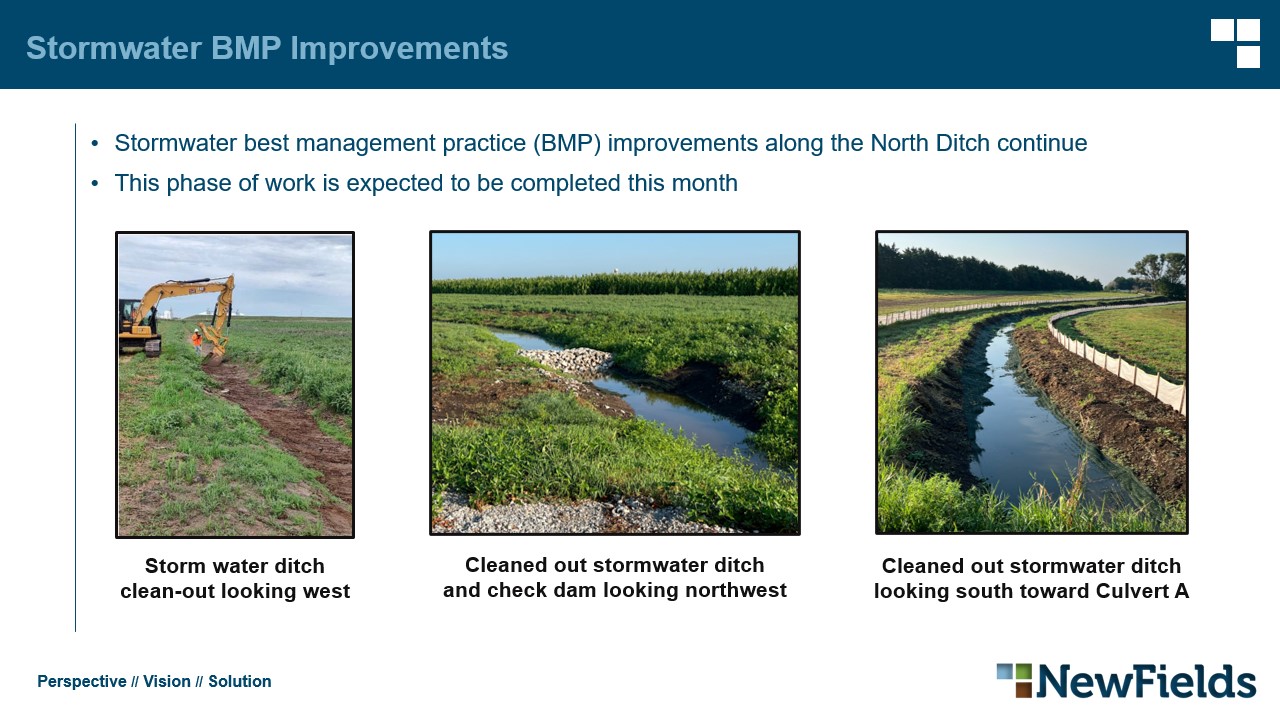 Stormwater BMP Improvements Stormwater best management practice (BMP) improvements along the North Ditch continue​ This phase of work is expected to be completed this month​ ​